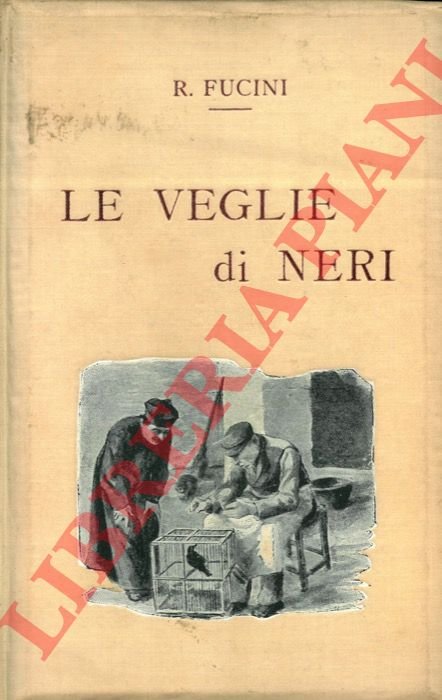 Le Veglie di Neri. Paesi e figure della campagna toscana. … | Immagine Gallery 3