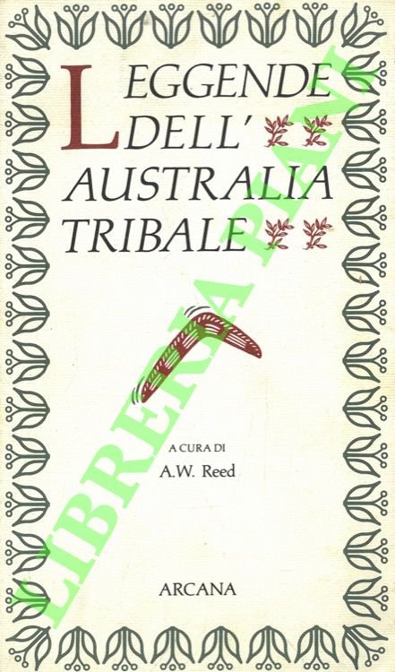 Leggende dell'Australia tribale.