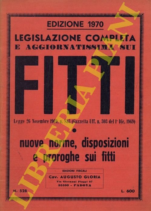 Legislazione completa e aggiornatissima sui fitti. Legge 26 Novembre 1969, …