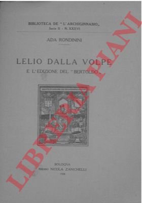 Lelio dalla Volpe e l'edizione del "Bertoldo".