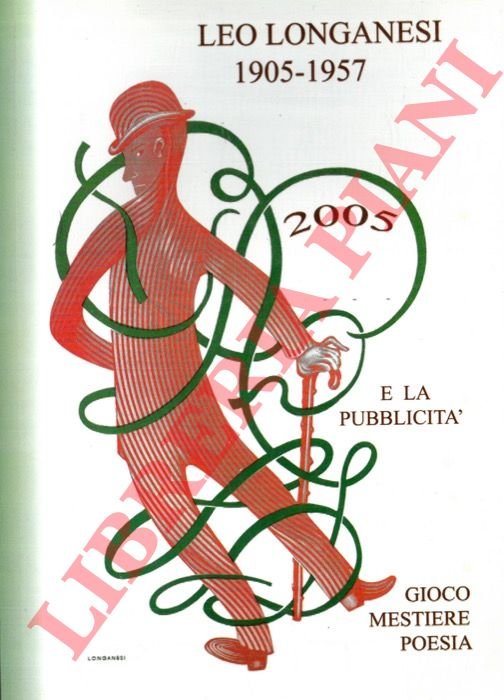 Leo Longanesi da Bagnacavallo (30 agosto 1905) e la pubblicità. …
