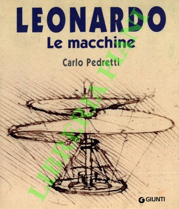 Leonardo. Le macchine.