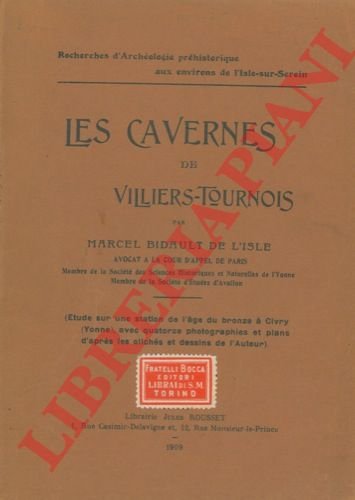 Les cavernes de Villiers-Tournois.