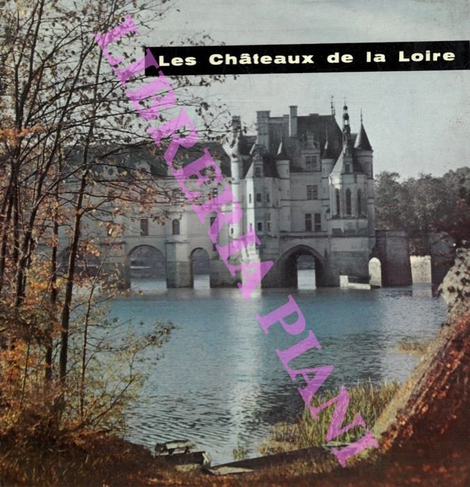 Les Chateaux de la Loire.