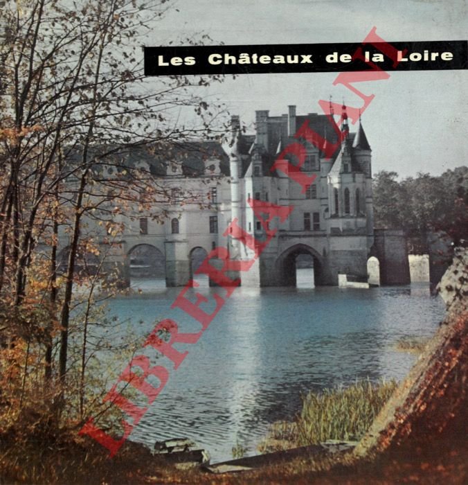 Les Chateaux de la Loire.