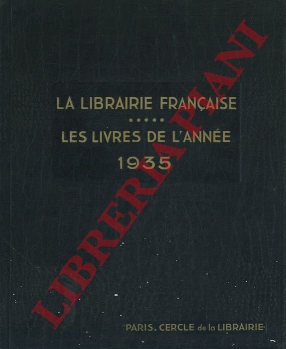 Les livres de l'annèe 1935. Quatrième supplèment à La Librairie …
