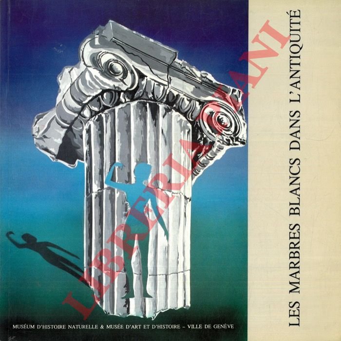 Les marbres blancs dans l'Antiquite.