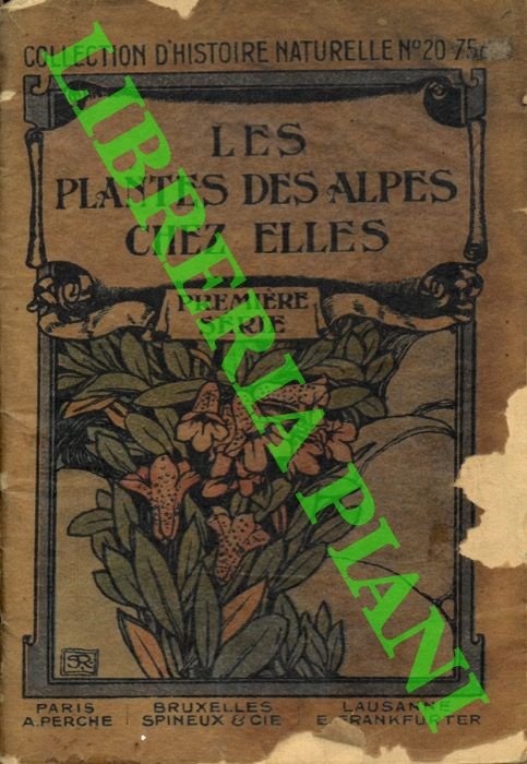 Les plantes des Alpes chez elles.