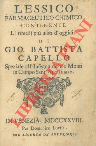 Lessico farmaceutico-chimico contenente li rimedj più usati d'oggidì.