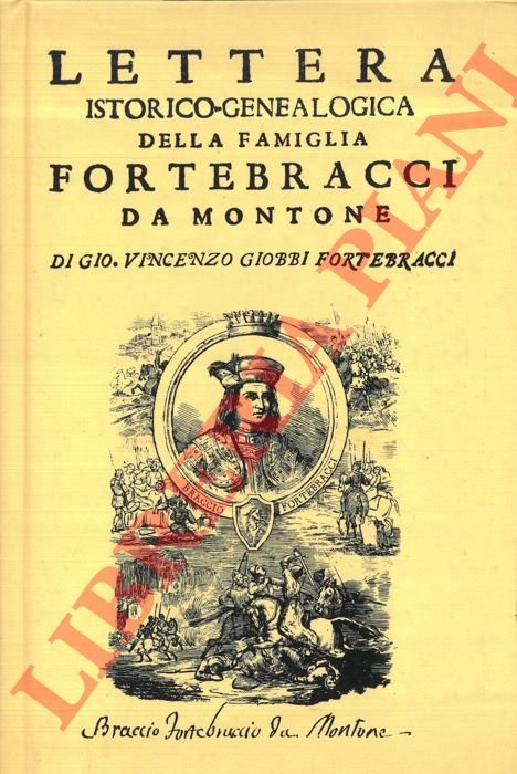 Lettera istorico-genealogica della famiglia Fortebracci da Montone.