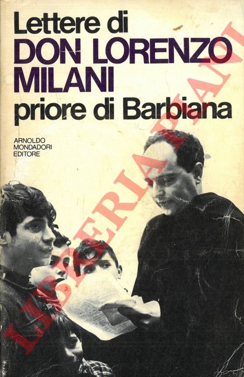 Lettere di Don Lorenzo Milani priore di Barbiana.