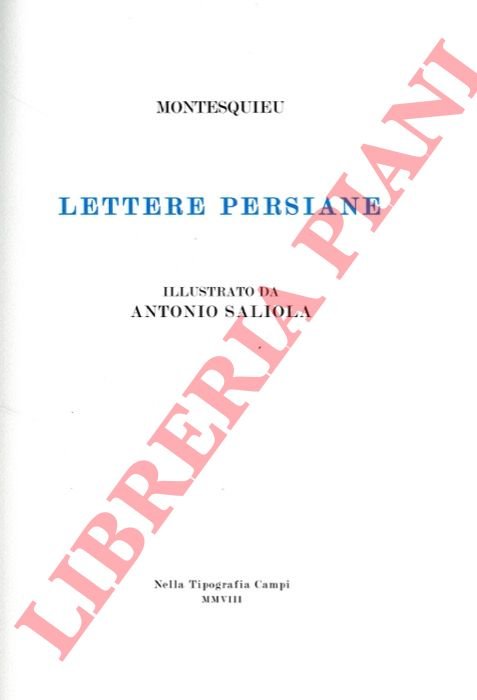 Lettere persiane di Montesquieu illustrate da Antonio Saliola.