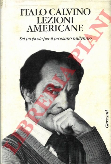 Lezioni americane. Sei proposte per il nuovo millennio.