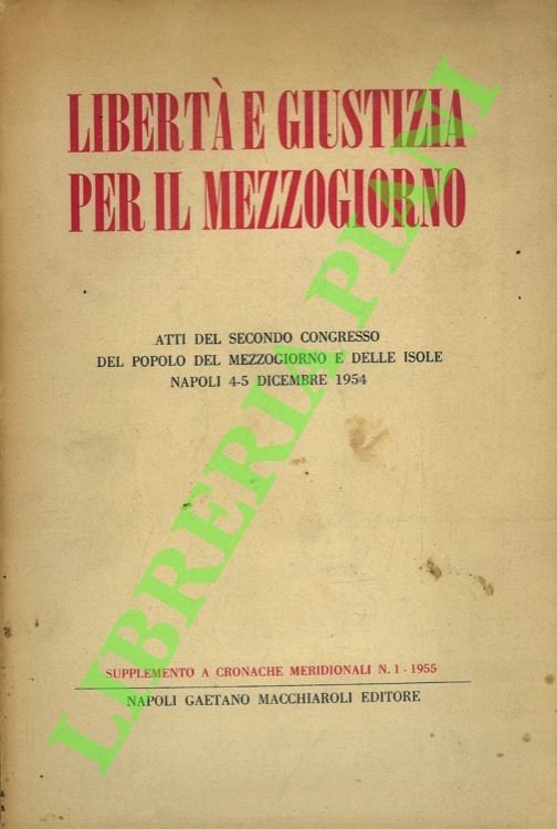 Libertà e giustizia per il Mezzogiorno.