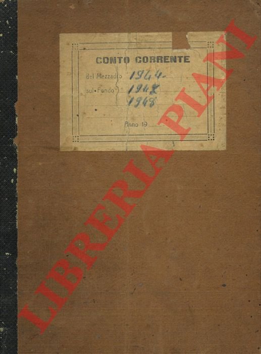 Libretto dei conti di mezzadria. 1944/1948 | Immagine Gallery 3