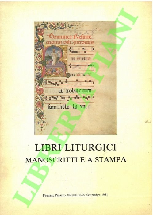 Libri liturgici. Manoscritti e a stampa.