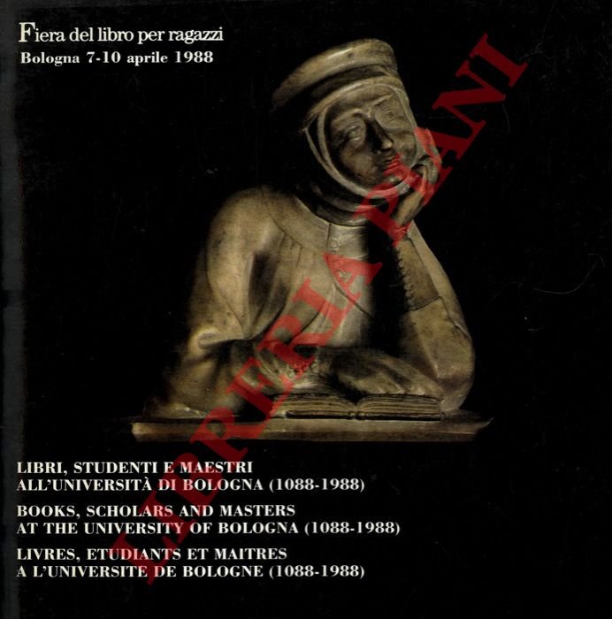 Libri, studenti e Maestri all'Università di Bologna (1088 - 1988)