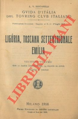 Liguria, Toscana Settentrionale, Emilia. Secondo volume.