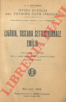 Liguria, Toscana Settentrionale, Emilia. Secondo volume.
