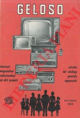 Listino illustrato apparecchi. 1965. Televisori, magnetofoni, radioricevitori ed altri prodotti.