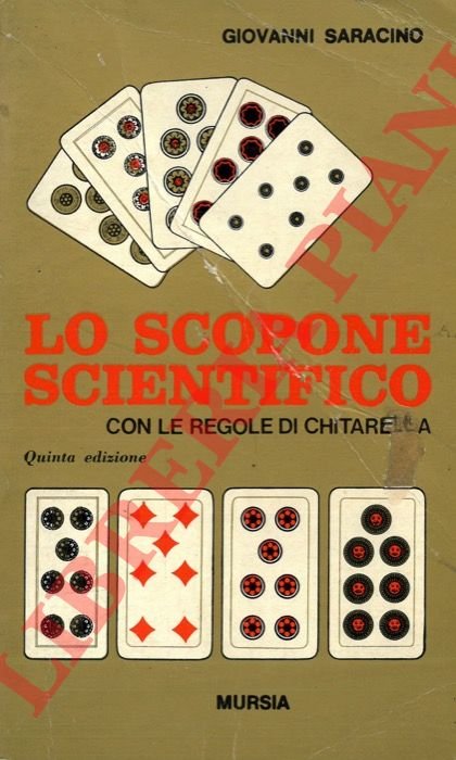 Lo Scopone Scientifico. In appendice: le regole di Chitarella.