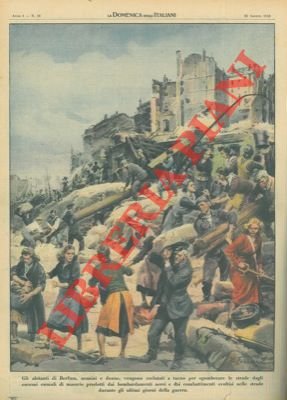 Lo sgombero delle strade dagli enormi cumuli di macerie prodotti …