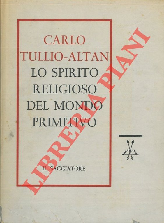 Lo spirito religioso del mondo primitivo.