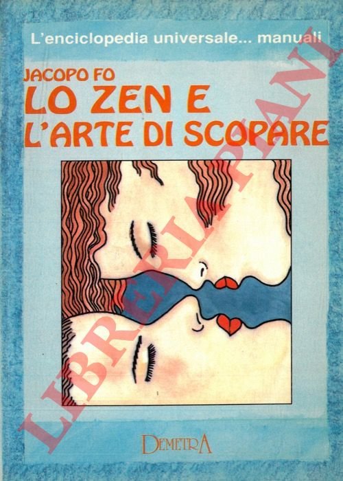 Lo zen e l'arte di scopare.