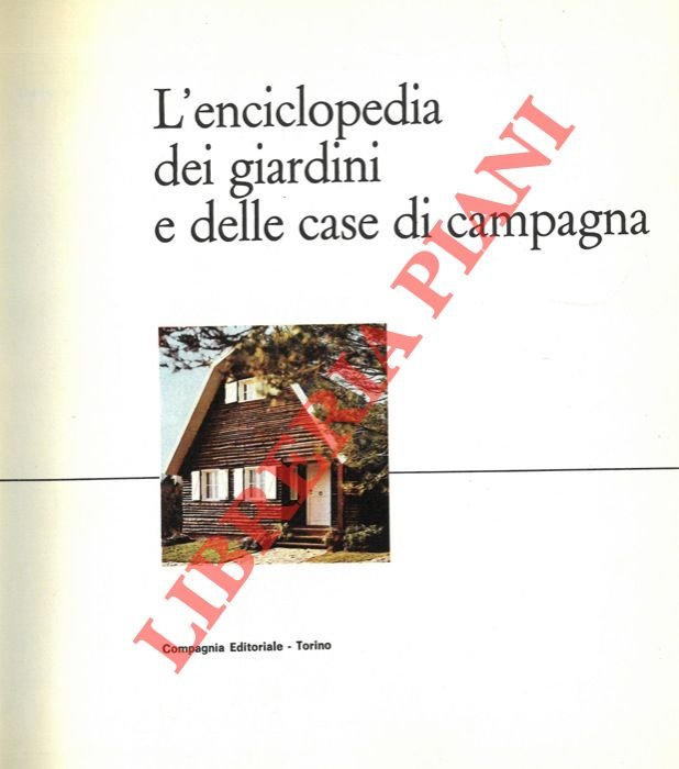 L'enciclopedia del giardinaggio e delle case di campagna.