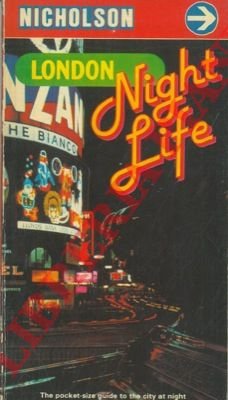 London night life. A unique guide to entertainement all through …