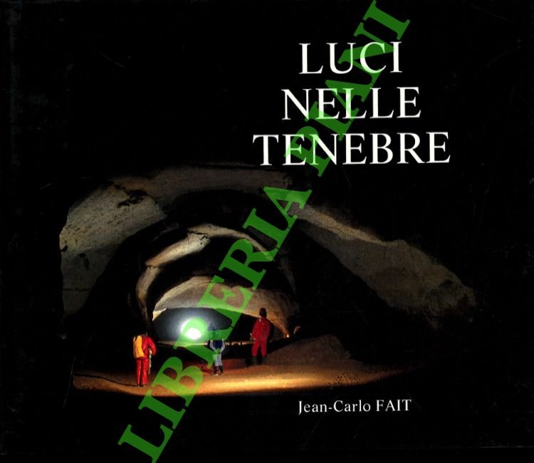 Luci nelle tenebre.