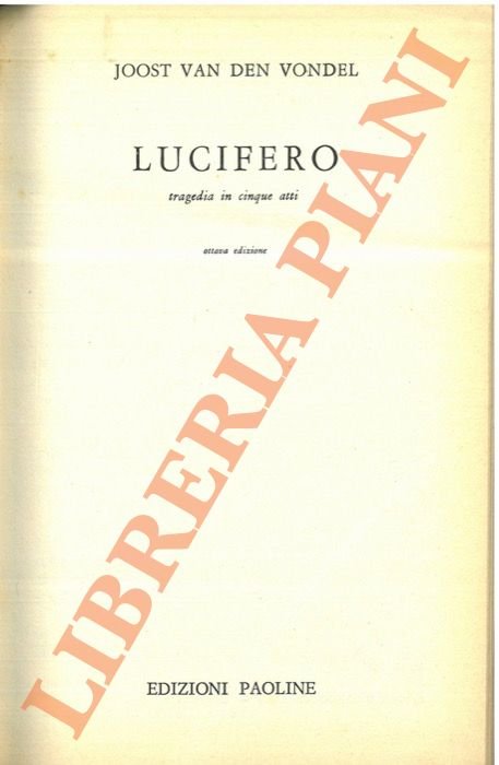 Lucifero. Tragedia in cinque atti.