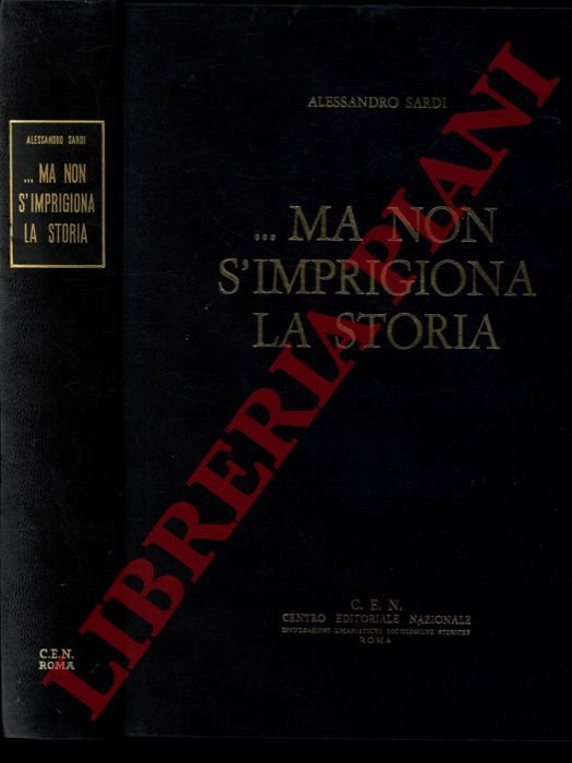 .ma, non s'imprigiona la storia.