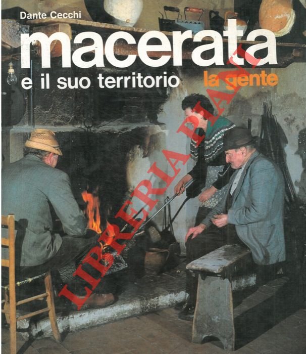 Macerata e il suo territorio. La gente.