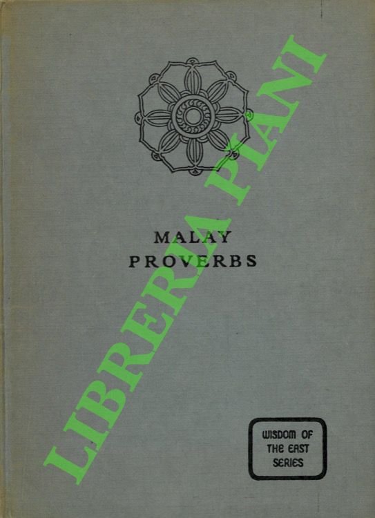 Malay Proverbs.