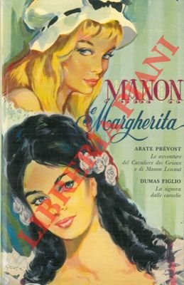 Manon e Margherita.