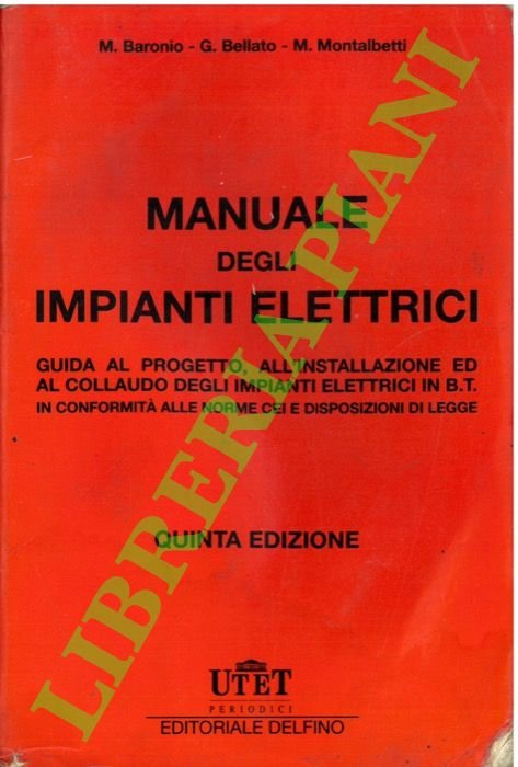 Manuale degli impianti elettrici.