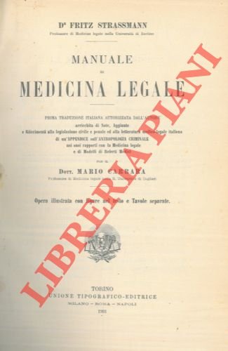 Manuale di medicina legale. Prima traduzione italiana autorizzata dall' Autore …