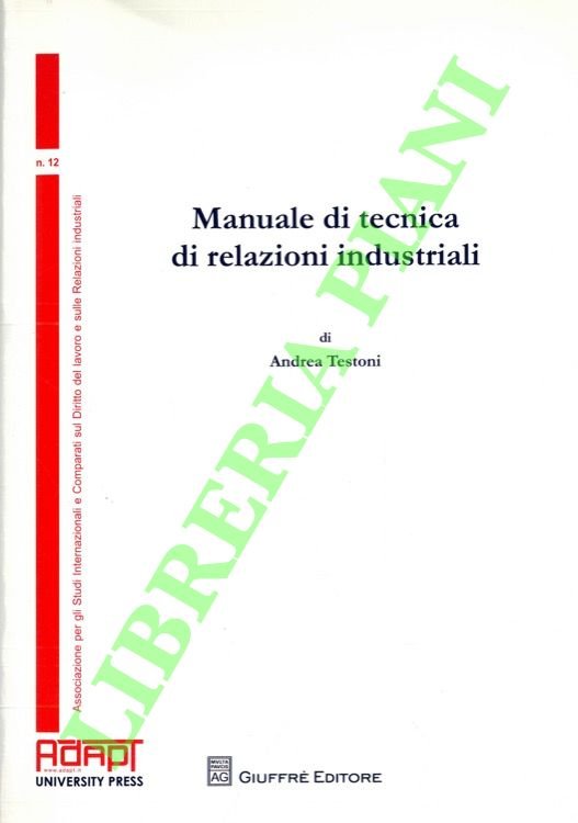 Manuale di tecnica di relazioni industriali.