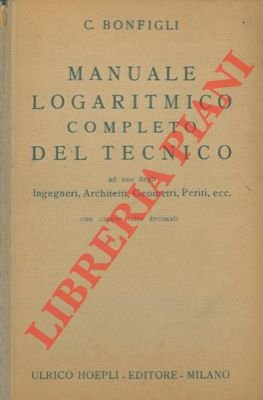 Manuale logaritmico completo del tecnico.