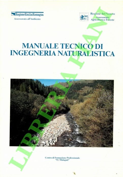Manuale tecnico di ingegneria naturalistica.