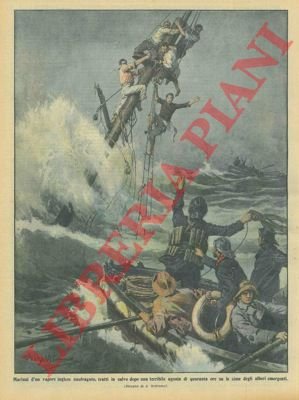 Marinai d'un vapore inglese naufragato tratti in salvo dopo una …