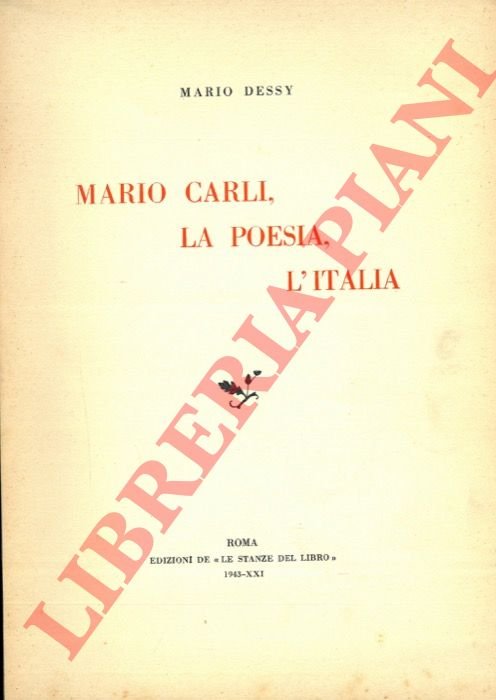 Mario Carli, la poesia, l'Italia.