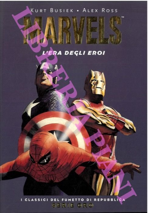 Marvels. L'era degli eroi.
