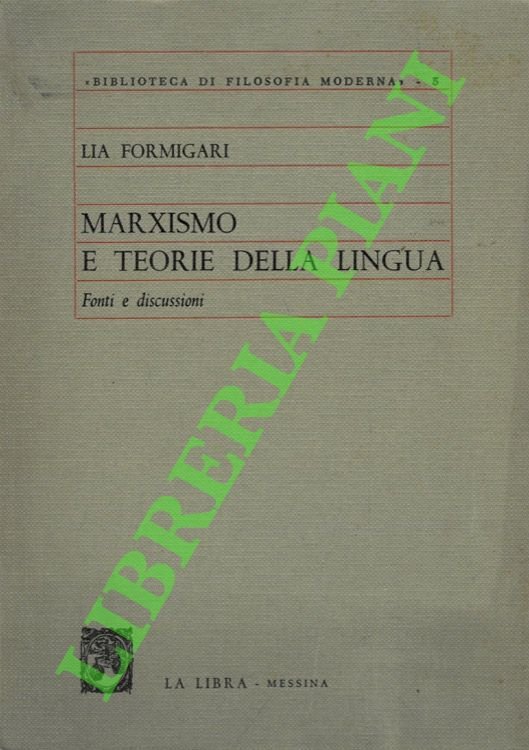 Marxismo e teorie della lingua. Fonti e discussioni.
