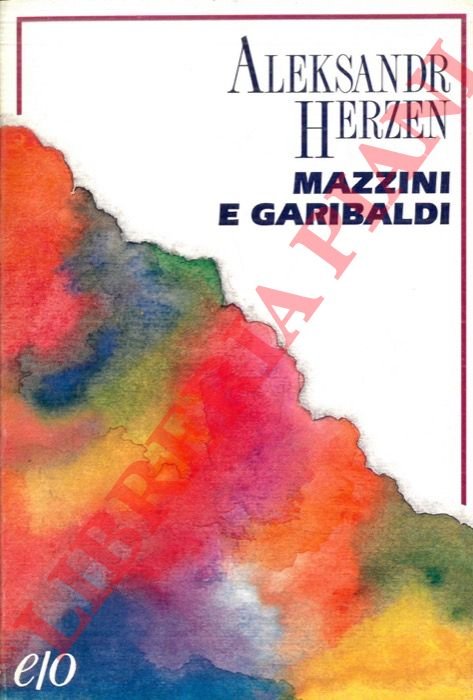 Mazzini e Garibaldi. | Immagine Gallery 3