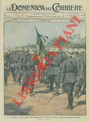 Medaglia d'oro all'84° Fanteria a Tripoli: bacio della bandiera premiata.