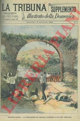 Memorie patrie. La fucilazione dei fratelli Bandiera e de' loro …