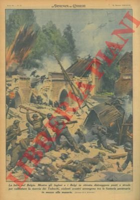 Mentre gli inglesi e i belgi in ritirata distruggono ponti …