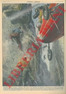 Mentre un operatore cinematografico riprende le fasi di una scalata, …